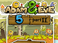 Adam und Eva 5: Teil 2