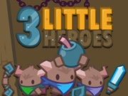 3 Little Heroes